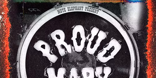 Proud Mary \/ Rosellas ~ The 100 Club