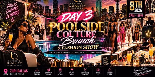 F.O.M. POOLSIDE COUTURE BRUNCH  | Fashion Show, Music & Brunch Experienc