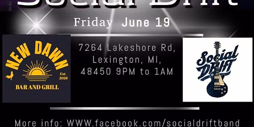 Social Drift @ New Dawn Bar and Grill
