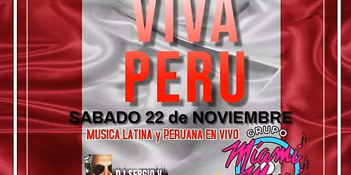 VIVA PERU SATURDAY November 22nd  with  MIAMI MUSIC @ KEKOON in Davie