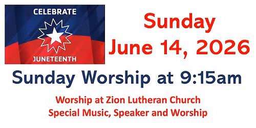 Zion's Juneteenth Worship Celebration
