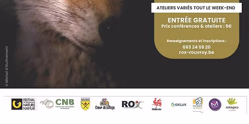 \ud83c\udf3f LE FESTIVAL INTERNATIONAL NATURE NAMUR S'INSTALLE AU ROX du 17 au 19\/04 ! \ud83c\udf3f