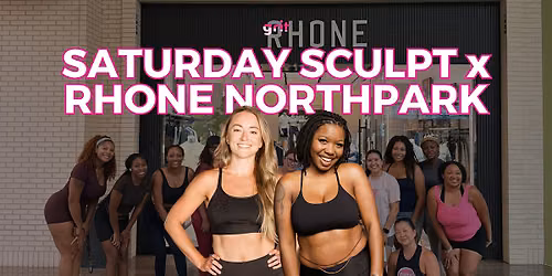 Saturday Sculpt | GRIT Fitness x Rhone NorthPark