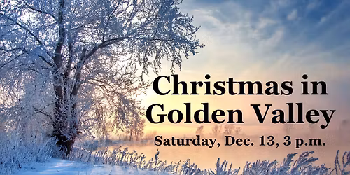 Christmas in Golden Valley: Our Holiday Concert