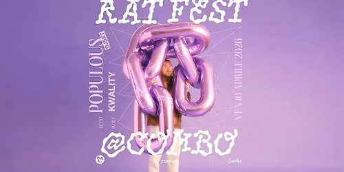 RatFest @Combo guest POPULOUS dj set \/ Kwality
