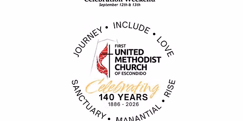 140th Anniversary of the first church in Escondido