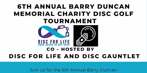 6th Annual Barry Duncan Memorial Charity event.
