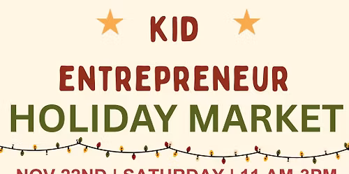 Kid Entrepreneur Holiday Market