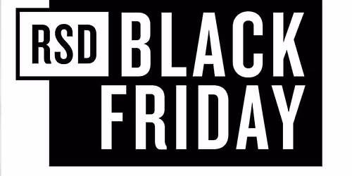 RECORD STORE DAY - BLACK FRIDAY
