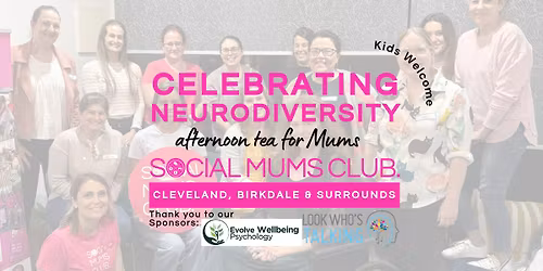 Celebrating Neurodiversity - Afternoon Tea for Mums