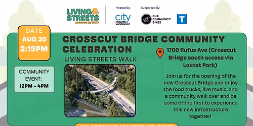 Crosscut Bridge Community Celebration Walk