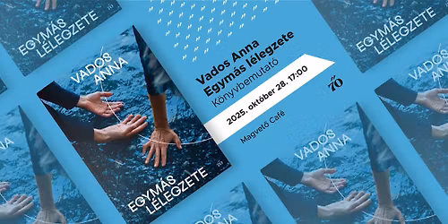 Vados Anna: Egym\u00e1s l\u00e9legzete