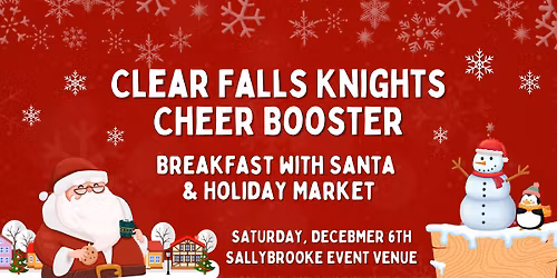 Clear Falls Knights Cheer Booster Breakfast with Santa & Holiday Market
