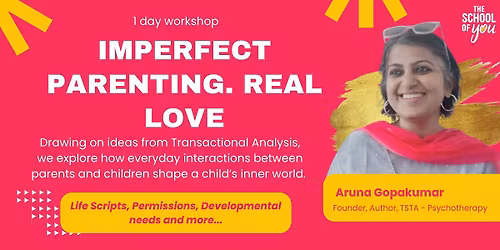 Imperfect Parenting, Real Love.