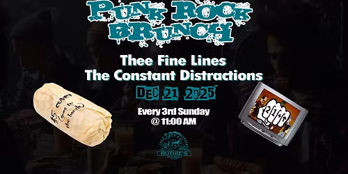 Thee Fine Lines w\/ The Constant Distractions - Ruthie's December Punk Rock Brunch!!!