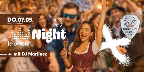 kronehit Night in der Donaualm