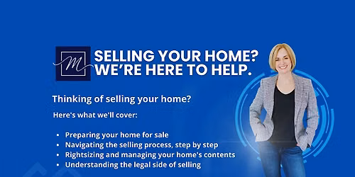 Selling Your Home?  We're here to help! \u2014 A Home Selling Seminar