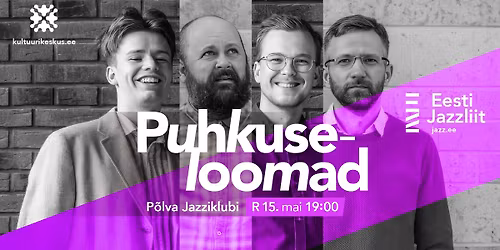 Jazzliit ja P\u00f5lva Jazziklubi LIVE | Puhkuseloomad