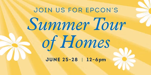 Epcon's Summer Tour of Homes