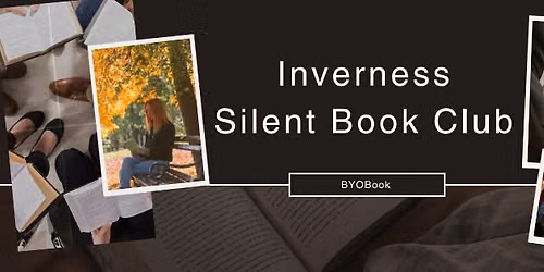 PM Inverness Silent Book Club Meeting