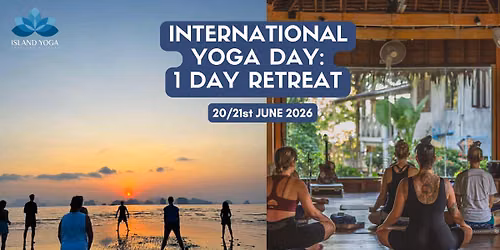 International Yoga Day at Island Yoga: Special 1 Day Retreat