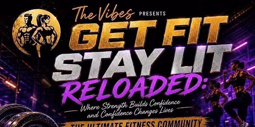 GET FIT STAY LIT: RELOADED @ GEEFIT GYM - EASTLEIGH