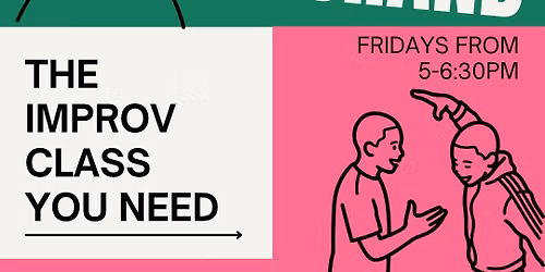 Improv on Fridays