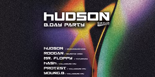 Hudson B'day Party @Sub-Club