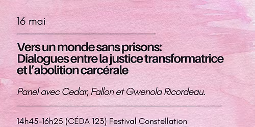 Vers un monde sans prisons: Dialogues entre l'abolition carc\u00e9rale et la justice transformatrice