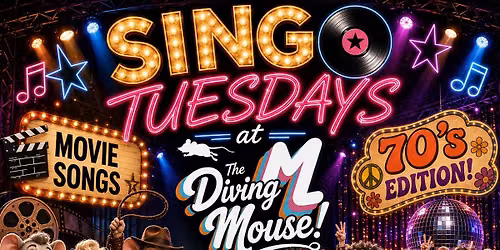 SINGO NIGHT at THE DIVING MOUSE MOVIE SONGS and 70's EDITION!