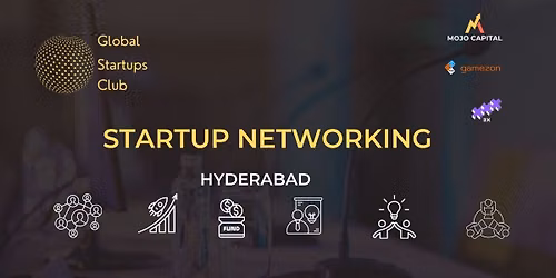 GLOBAL STARTUPS CLUB l STARTUP NETWORKING Hyderaba