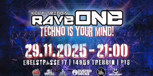RAVE ONE "TECHNO IS YOUR MIND!"