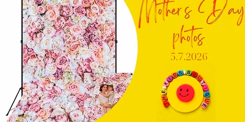 \ud83c\udf38 Mother\u2019s Day Photo Night \ud83c\udf38