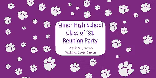 Minor High School Class of \u201881 Reunion Party
