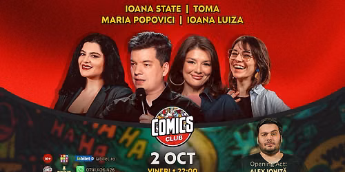 Stand-up Comedy cu Toma, Maria Popovici, Ioana State și Ioana Luiza la Comics