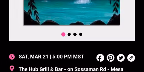 Paint Nite: \u201cParks: Island Waterfall\u201d (PUBLIC EVENT \u2013 You can invite non-GOTS people!)