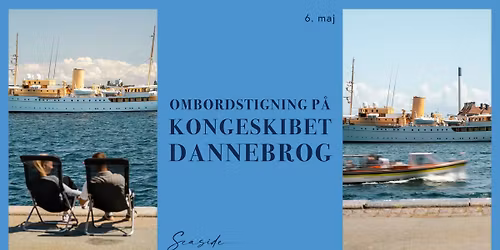 Ombordstigning p\u00e5 Kongeskibet Dannebrog