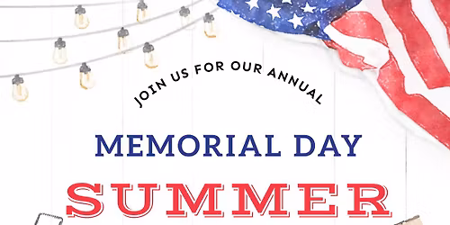Memorial Day - Resident, Staff, and Family Cookout!
