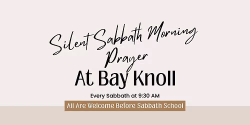 Silent Sabbath Morning Prayer in the Sanctuary