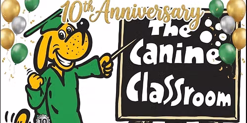 The Canine Classroom 10th anniversary Pawty 
