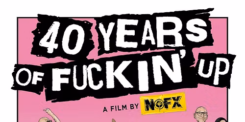 NOFX - 40 YEARS OF FUCKING UP - Experience Punk History