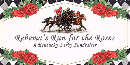 Run for the Roses \u2013 A Kentucky Derby Fundraiser
