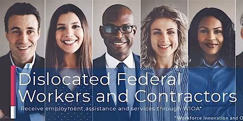 WIOA Info Session & Resume Tips for Displaced Federal Workers\/Contractors