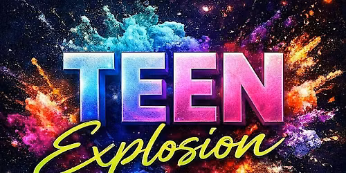 Teen Explosion