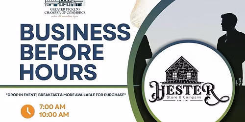 Business Before Hours - Hester Store & Co