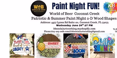 Patriotic & Summer 2-D Wood Shapes World of Beer Coconut Creek Wednesday June 24th @7 PM