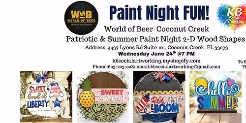 Patriotic & Summer 2-D Wood Shapes World of Beer Coconut Creek Wednesday June 24th @7 PM