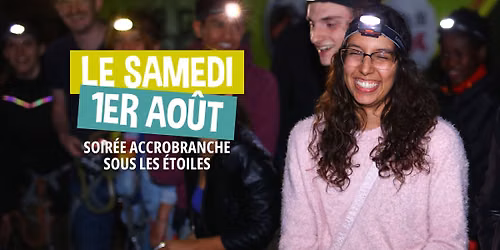 Accrobranche sous les \u00e9toiles \u2b50