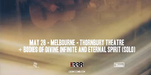 Cass McCombs Melbourne show at Thornbury Theatre with  bodies of divine infinite and eternal spirit 