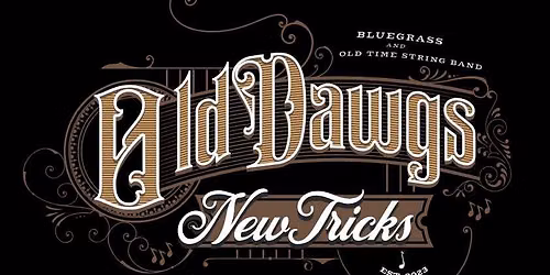 Live Music with Old Dawgs New Tricks